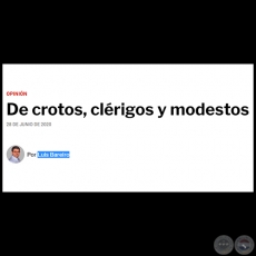 DE CROTOS, CLRIGOS Y MODESTOS - Por LUIS BAREIRO - Domingo, 28 de Junio de 2020